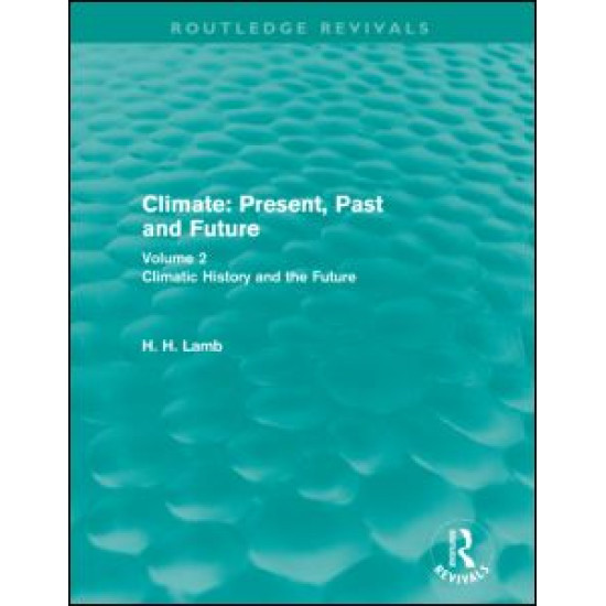 Climate: Present, Past and Future (Routledge Revivals)