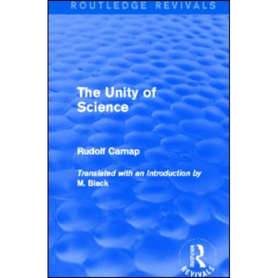 The Unity of Science (Routledge Revivals)