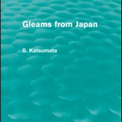 Gleams From Japan (Routledge Revivals)