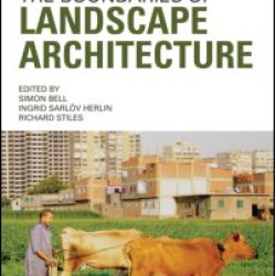 Exploring the Boundaries of Landscape Architecture Exploring the Boundaries of Landscape Architecture