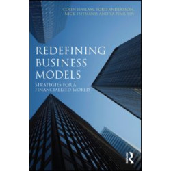 Redefining Business Models Redefining Business Models