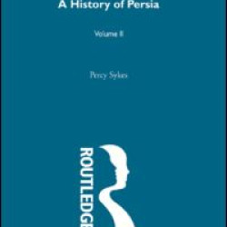 A History Of Persia (Volume 2)