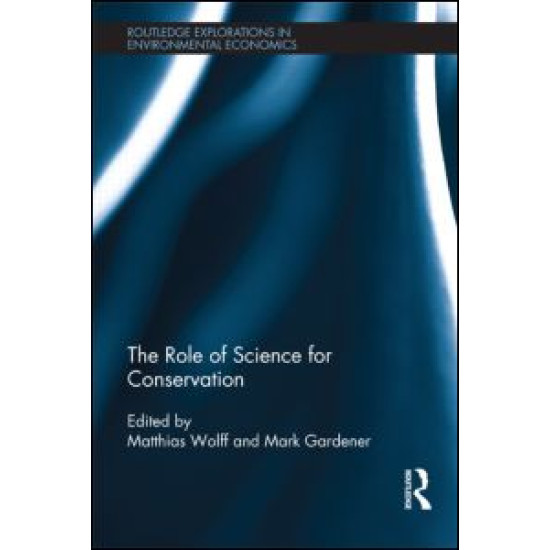 The Role of Science for Conservation The Role of Science for Conservation