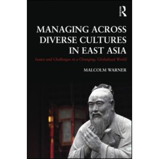 Managing Across Diverse Cultures in East Asia