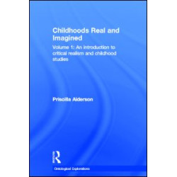 Childhoods Real and Imagined
