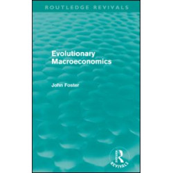 Evolutionary Macroeconomics (Routledge Revivals) Evolutionary Macroeconomics (Routledge Revivals)