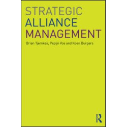 Strategic Alliance Management Strategic Alliance Management