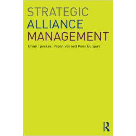 Strategic Alliance Management Strategic Alliance Management