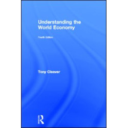 Understanding the World Economy Understanding the World Economy
