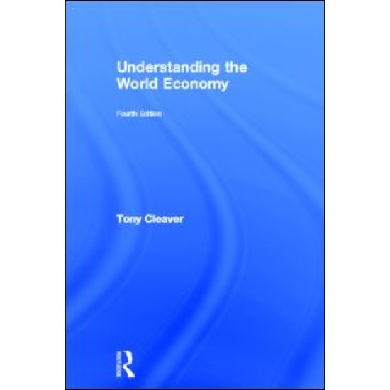 Understanding the World Economy Understanding the World Economy