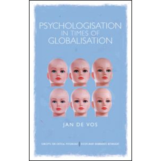 Psychologisation in Times of Globalisation