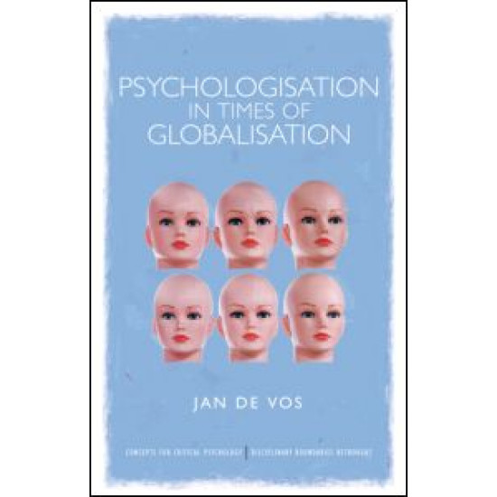 Psychologisation in Times of Globalisation