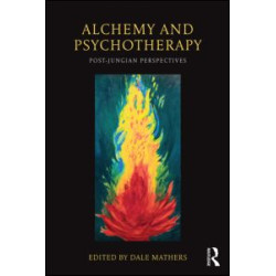 Alchemy and Psychotherapy Alchemy and Psychotherapy