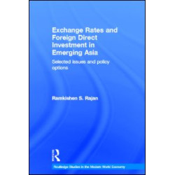 Exchange Rates and Foreign Direct Investment in Emerging Asia