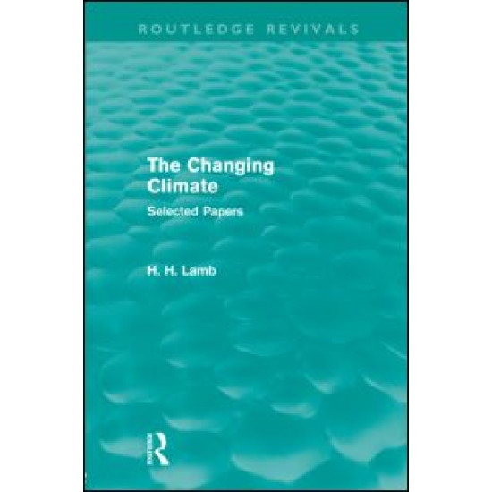 The Changing Climate (Routledge Revivals)