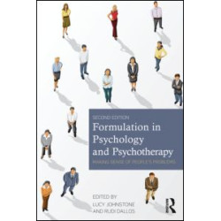 Formulation in Psychology and Psychotherapy Formulation in Psychology and Psychotherapy