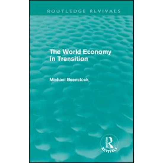 The World Economy in Transition (Routledge Revivals)