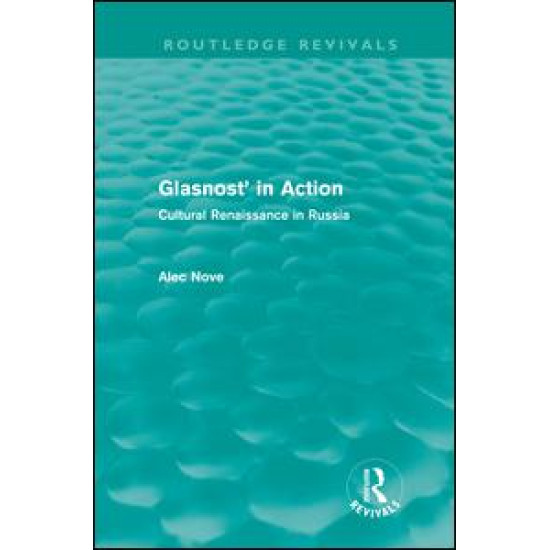 Glasnost' in Action (Routledge Revivals)