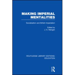 Making Imperial Mentalities Making Imperial Mentalities