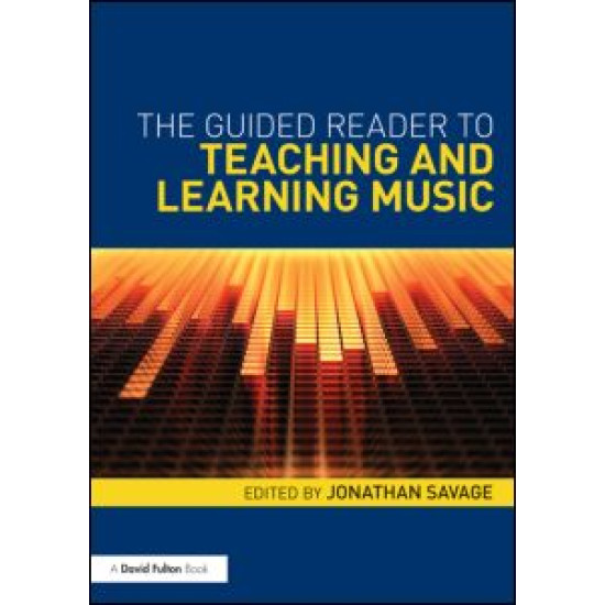 The Guided Reader to Teaching and Learning Music