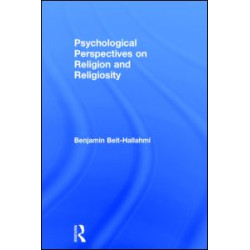 Psychological Perspectives on Religion and Religiosity