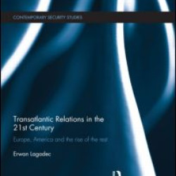 Transatlantic Relations in the 21st Century