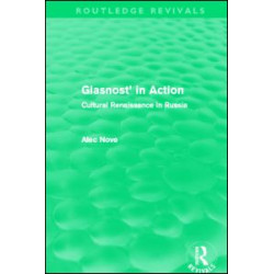 Glasnost in Action (Routledge Revivals)