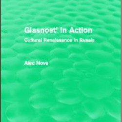 Glasnost in Action (Routledge Revivals) Glasnost in Action (Routledge Revivals)
