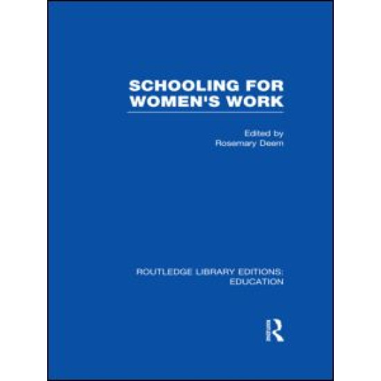 Schooling for Women's Work Schooling for Women's Work