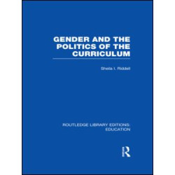 Gender and the Politics of the Curriculum Gender and the Politics of the Curriculum