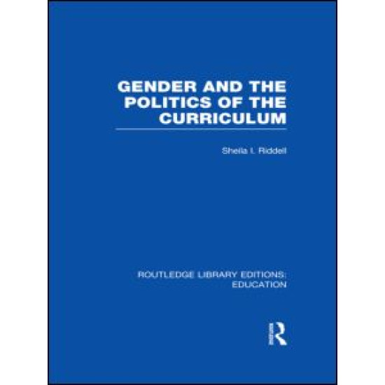 Gender and the Politics of the Curriculum Gender and the Politics of the Curriculum