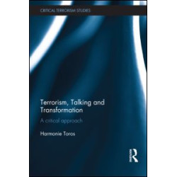 Terrorism, Talking and Transformation