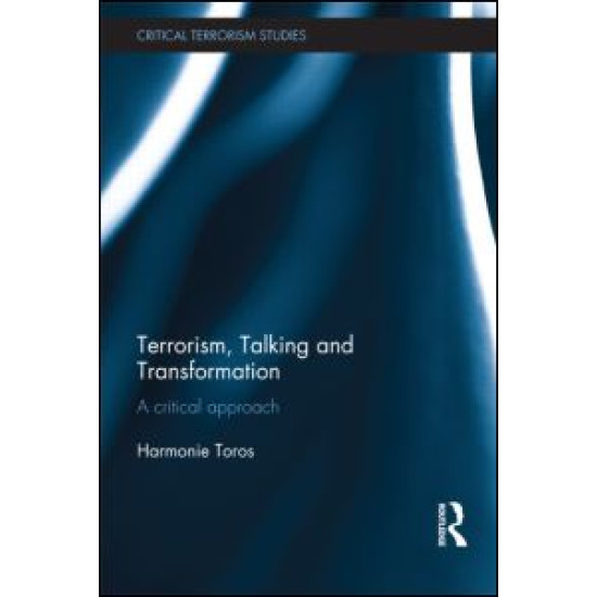 Terrorism, Talking and Transformation