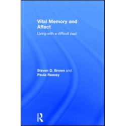 Vital Memory and Affect Vital Memory and Affect
