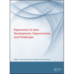 Ergonomics in Asia: Development, Opportunities and Challenges