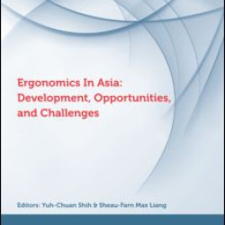 Ergonomics in Asia: Development, Opportunities and Challenges