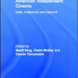 American Independent Cinema American Independent Cinema