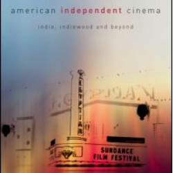 American Independent Cinema American Independent Cinema