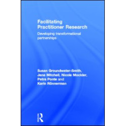 Facilitating Practitioner Research Facilitating Practitioner Research