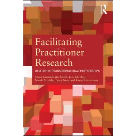 Facilitating Practitioner Research Facilitating Practitioner Research