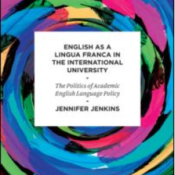 English as a Lingua Franca in the International University English as a Lingua Franca in the International University