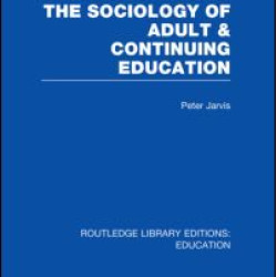 The Sociology of Adult & Continuing Education