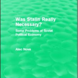 Was Stalin Really Necessary? (Routledge Revivals)