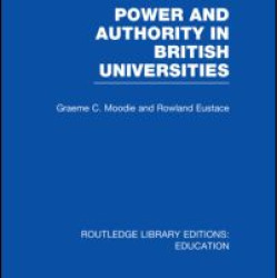 Power & Authority in British Universities Power & Authority in British Universities