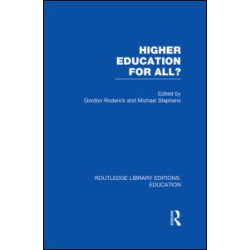 Higher Education for All? (RLE Edu G) Higher Education for All? (RLE Edu G)