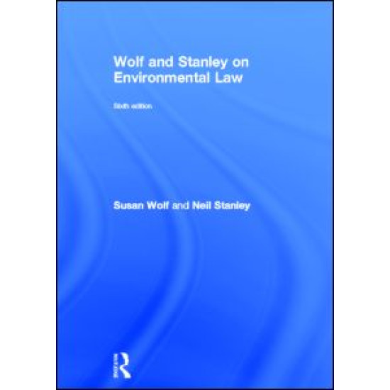 Wolf and Stanley on Environmental Law Wolf and Stanley on Environmental Law