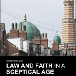 Law and Faith in a Sceptical Age Law and Faith in a Sceptical Age