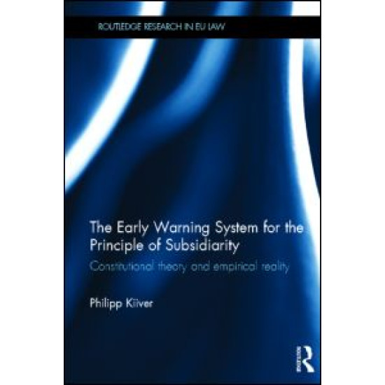 The Early Warning System for the Principle of Subsidiarity The Early Warning System for the Principle of Subsidiarity