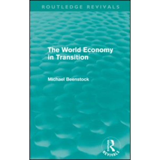 The World Economy in Transition (Routledge Revivals)
