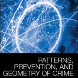 Patterns, Prevention, and Geometry of Crime